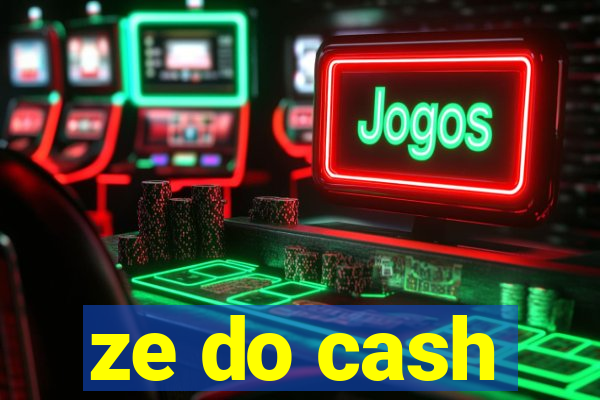 ze do cash